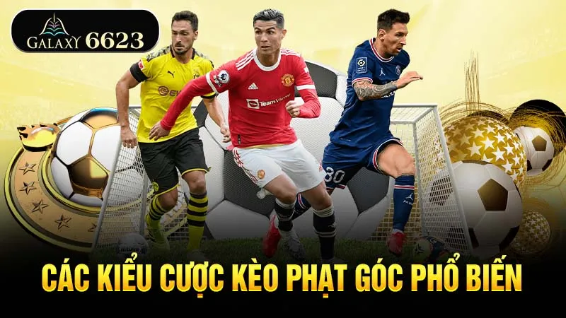 cac-kieu-cuoc-keo-phat-goc-pho-bien