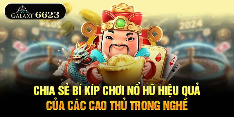 chia-se-bi-kip-choi-no-hu-hieu-qua-cua-cac-cao-thu-trong-nghe