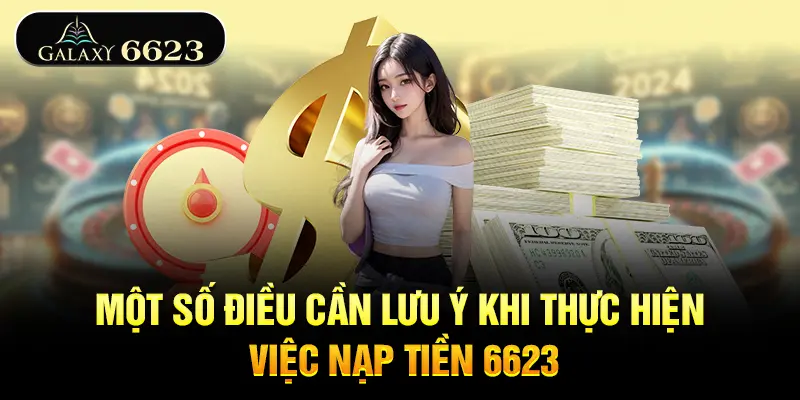 mot-so-dieu-can-luu-y-khi-thuc-hien-viec-nap-tien-6623