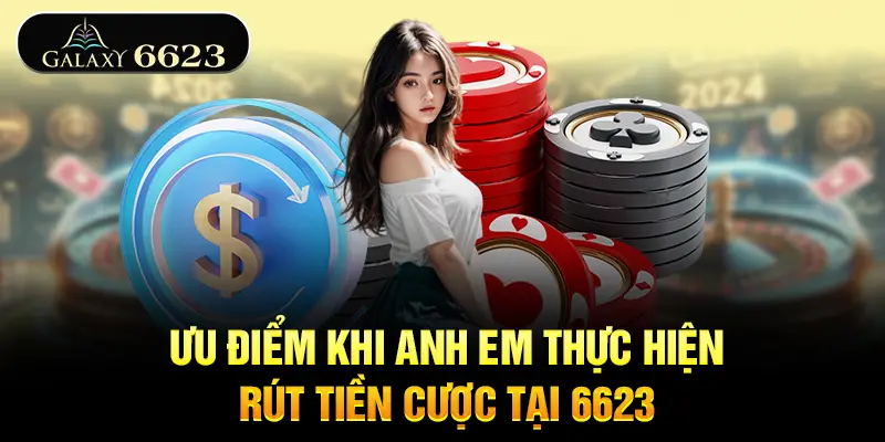 uu-diem-khi-anh-em-thuc-hien-rut-tien-cuoc-tai-6623